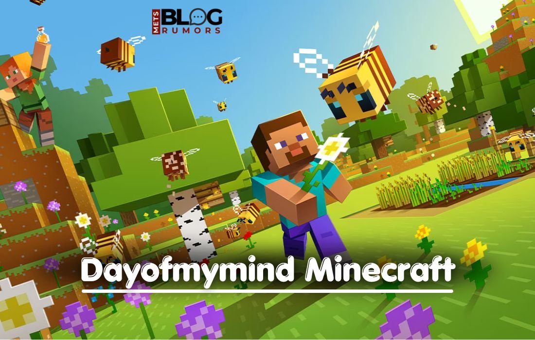 Dayofmymind Minecraft