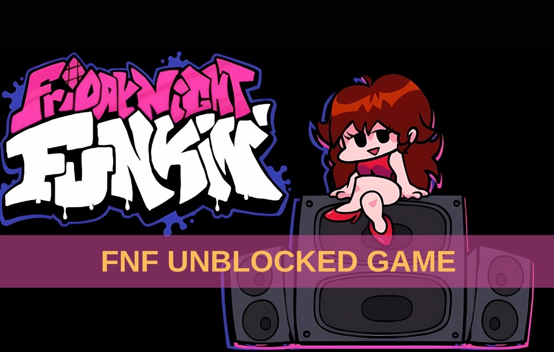 Unblock FNF 