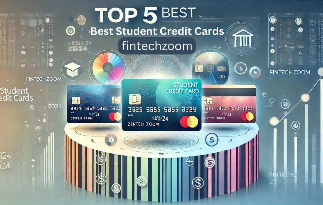 fintechzoom.com best student credit cards