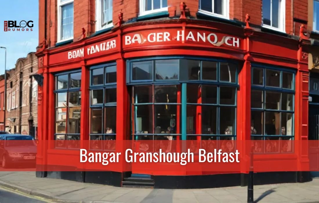 Bangar Granshough Belfast