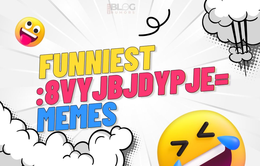 Funniest8vyjbjdypje= Memes