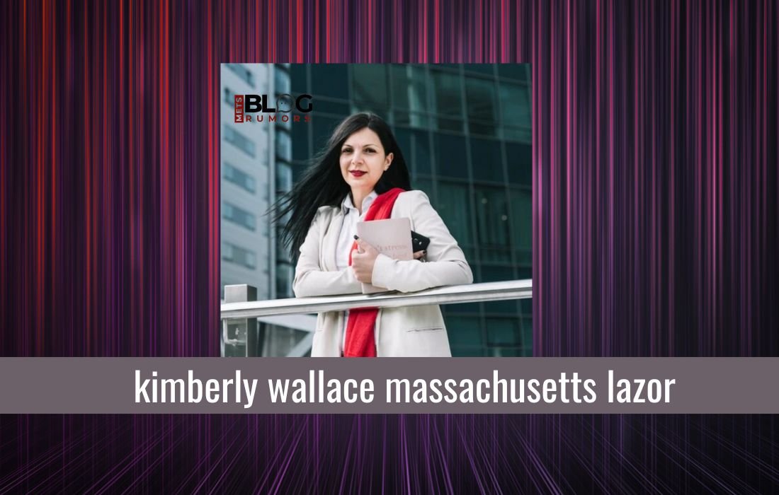 Kimberly Wallace Massachusetts Lazor